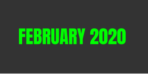 FEBRUARY 2020