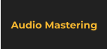 Audio Mastering