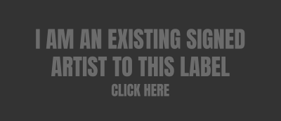 I Am An Existing Signed Artist To This Label CLICK HERE