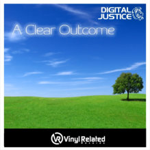 A Clear Outcome (Album) by Digital Justice