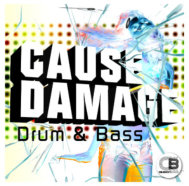 Cause Damage Drum & Bass