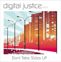 Don't Take Sides (Album) By Digital Justice