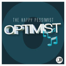 Optimist (Album)  By The Happy Pessimist